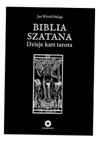 BIBLIA SZATANA. JAN WITOLD SULIGA