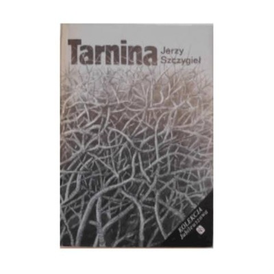 Tarnina - Jerzy Szczygieł