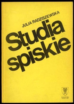 Radziszewska J.: Studia spiskie 1985