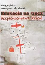 EDUKACJA NA RZECZ BEZPIECZEŃSTWA DZIECI