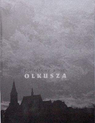 PORTRETOWY ALBUM OLKUSZA
