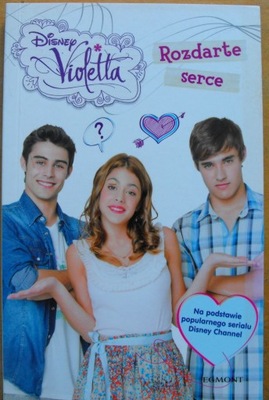 Disney Violetta Rozdarte serce