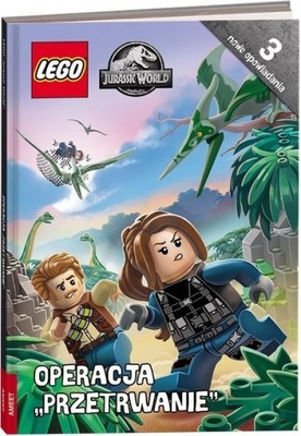 LEGO JURASSIC WORLD. OPERACJA PRZETRWANIE