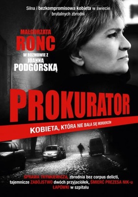 Prokurator Kobieta Która Nie Bała Się Morderców