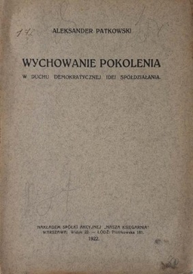 Aleksander Patkowski Wychowanie pokolenia 1922
