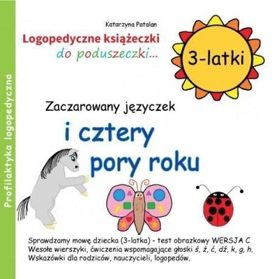 ZACZAROWANY JĘZYCZEK I CZTERY PORY ROKU 3 LATKI