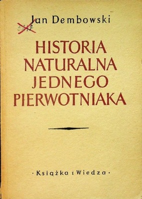 Historja naturalna jednego pierwotniaka