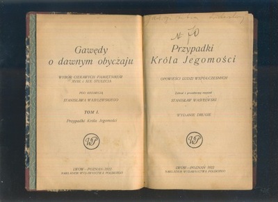 Przypadki Króla jegomości; Stanisław Wasylewski; 1922