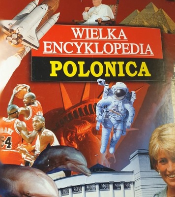 Wielka Encyklopedia Polonica nr. 291-316/2004