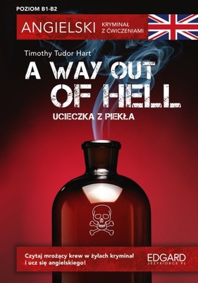 A Way Out of Hell. Angielski kryminał