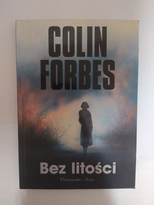 Bez litości - Colin Forbes