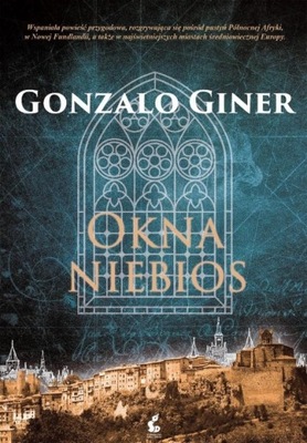 Gonzalo Giner - Okna niebios