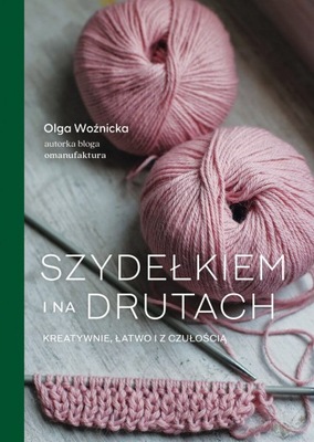 Szydełkiem i na drutach Olga Woźnicka