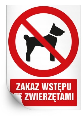 NAKLEJKA Zakaz wstępu ze zwierzętami ZWIERZĄT 21 x 29,7 cm A4