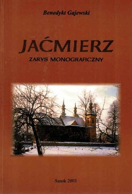 Jaćmierz Zarys monograficzny Gajewski