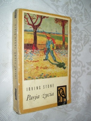 PASJA ŻYCIA - IRVING STONE