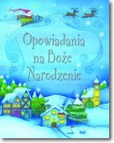 Opowiadania na Boże Narodzenie