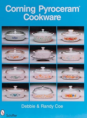 Corning Pyroceram*R Cookware Coe Randy &