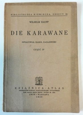 Die Karawane Wilhelm Hauff 1928 SPK