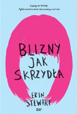 Blizny jak skrzydła - Erin Stewart