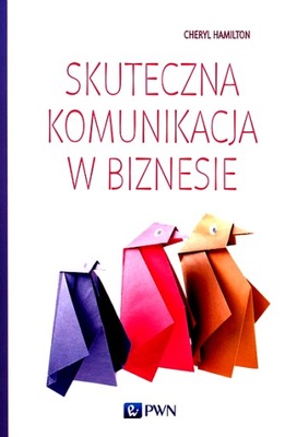 SKUTECZNA KOMUNIKACJA W BIZNESIE