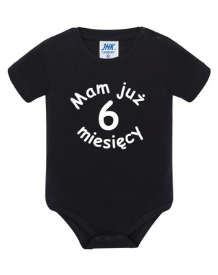Body niemowlęce czarne nadruk z napisem MAM JUŻ 6 MIESIĘCY 3M