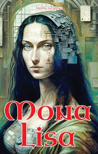 Mona Lisa - Iwona Grądzka