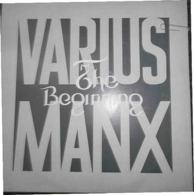 The Beginning - Varius Manx