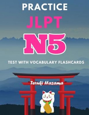 Practice JLPT N5 Test with Vocabulary Flashcards:
