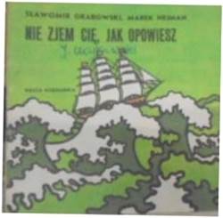 Nie Zjem Cię Jak Opowiesz - S Grabowski