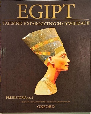 EGIPT TAJEMNICE STAROŻYTNYCH CYWILIZACJI