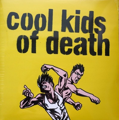 Cool Kids Of Death - Cool Kids Of Death