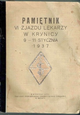 Pamiętnik VI Zjazdu Lekarzy w Krynicy 1937