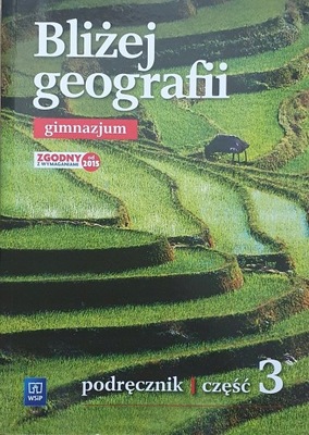 Bliżej geografii część 3 podręcznik