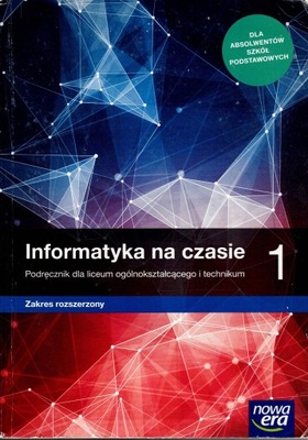 INFORMATYKA NA CZASIE 1 PODRĘCZNIK ZR NOWA ERA