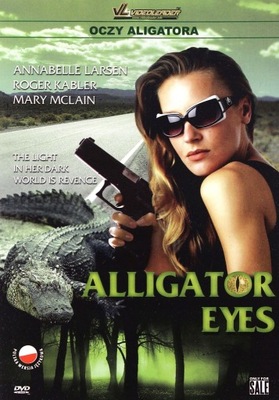 Film Alligator eyes Oczy aligatora DVD