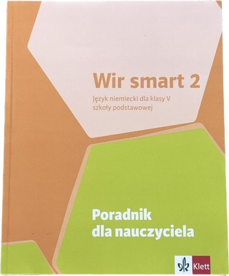 WIR SMART 2 klasa 5 książka NAUCZYCIELA PORADNIK KLETT