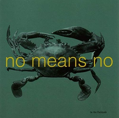 NOMEANSNO: IN THE FISHTANK 1 [WINYL]