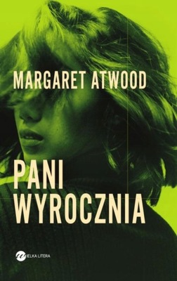 PANI WYROCZNIA Margaret Atwood