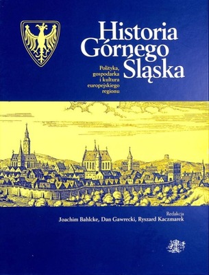 Historia Górnego Śląska.