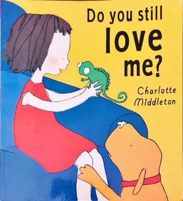 DO YOU STILL LOVE ME? CHARLOTTE MIDDELTON