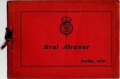 Real Alcázar. Sevilla, 1929 album