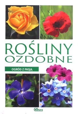 OGRÓD Z PASJĄ ROŚLINY OZDOBNE - Krzysztof Ulanowsk