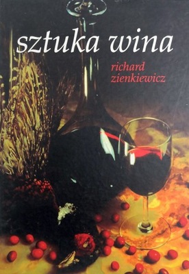 Sztuka wina Richard Zienkiewicz