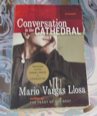 Conversation in the Cathedral Mario Vargas Llosa