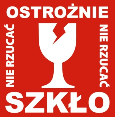 Etykiety, naklejki OSTROŻNIE SZKŁO NIE RZUCAĆ 1000 szt.