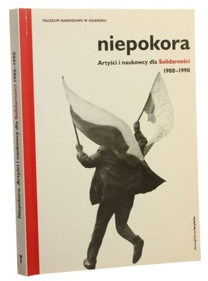 Niepokora artyści i naukowcy dla Solidarności 1980