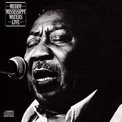 Muddy Waters Muddy Mississippi Waters Live