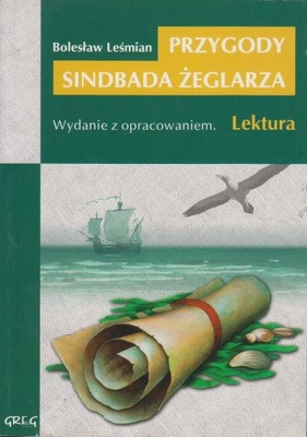 PRZYGODY SINDBADA ŻEGLARZA *LEŚMIAN