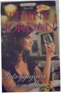 Intrygująca pomyłka - Penny Jordan